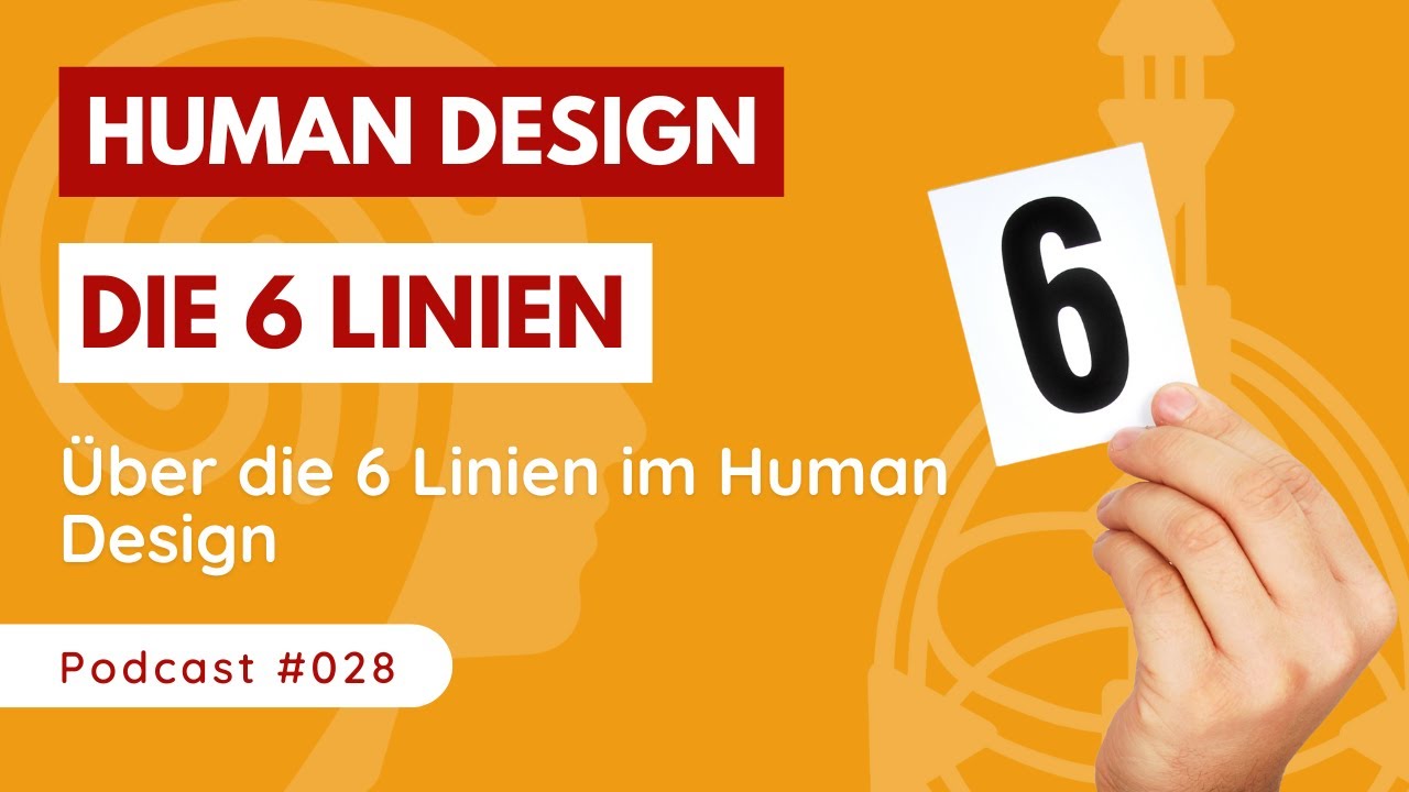 Die 6 LINIEN in Human Design: Von Rolle zu POTENZIAL! 🎯