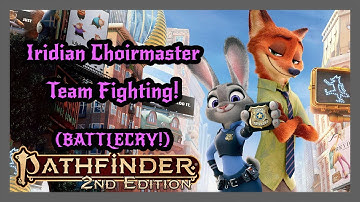 Walkthrough van de Iridian Choirmaster uit Battlecry! Pathfinder 2e.