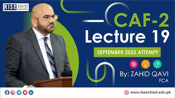 CAF2 (TAX) Lecture 19 for Sep 2023 Attempt By Sir Zahid Qavi FCA