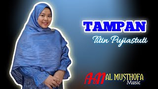 Lagu Qosidah TAMPAN - Titin Pujiastuti - Al Musthofa Music