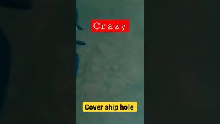 Crazy and different service underwater"cover ship hole" on the cargo ship