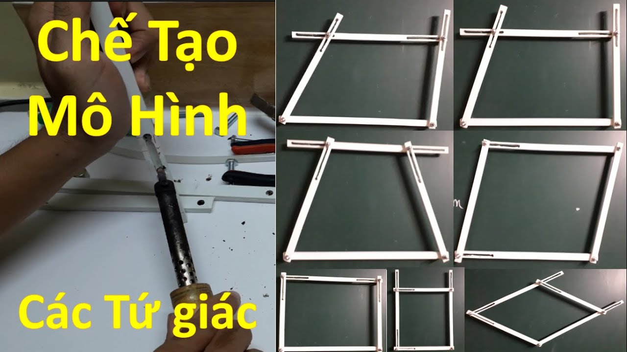 Đồ dùng dạy học tự làm môn toán thcs | Chế tạo mô hình các tứ giác Lớp 8