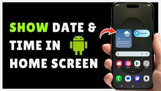 How To Show Date and Time on Android Home Screen | Add Clock & Date Widget (2026) screenshot 4