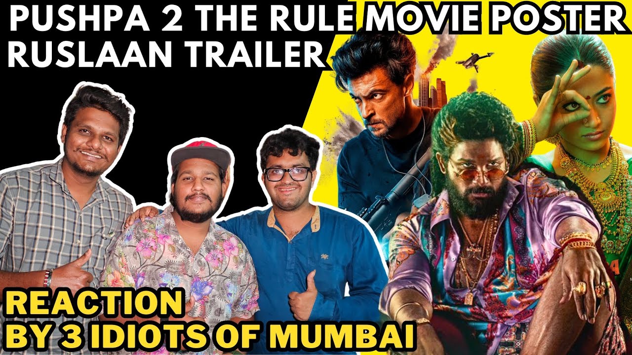 Pushpa 2 The Rule Movie Poster | Ruslaan Trailer | Reaction By 3 Idiots