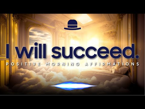 I Am Going To Have An Amazing Day | Positive Morning Affirmations