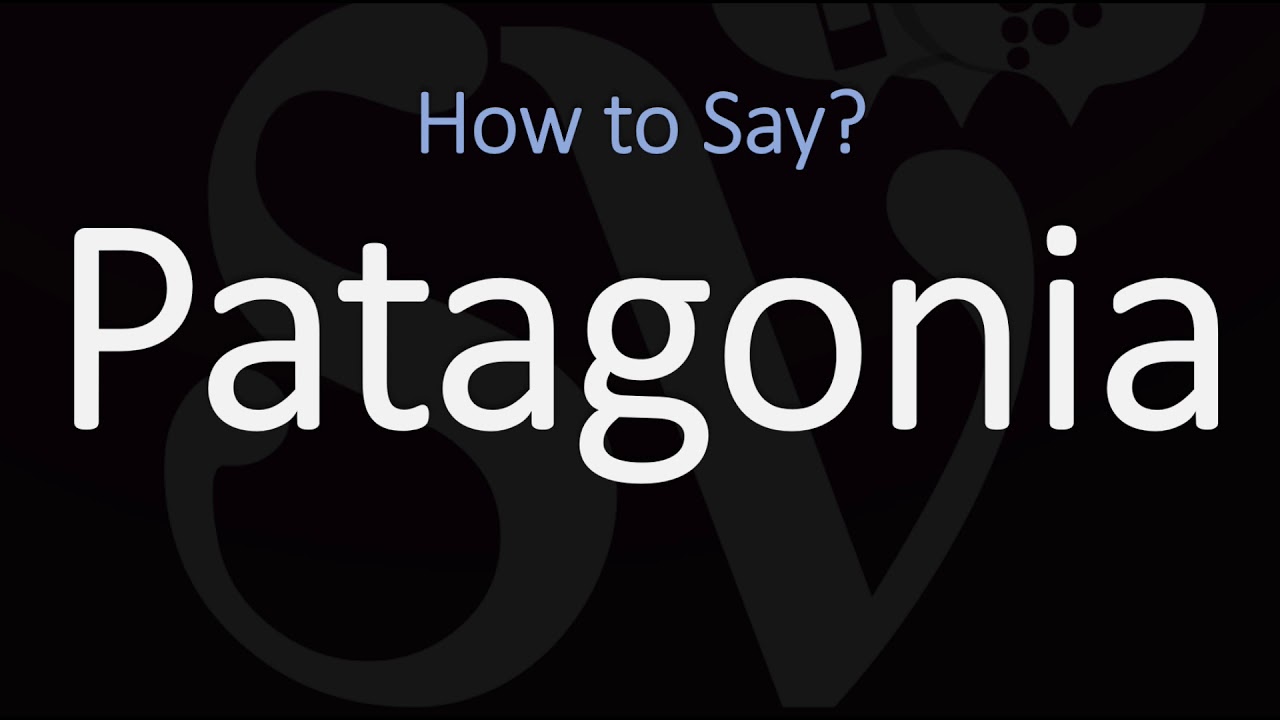 How To Pronounce Patagonia Correctly Spanish English Pronunciation Youtube