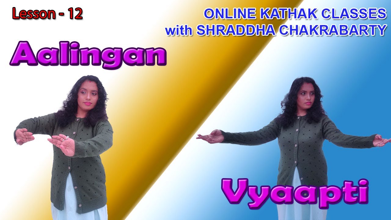 Aalingan Vyaapti Online Free Kathak Dance Classes Online Training aalingan-vyaapti-online-free-kathak-dance-classes-online-training