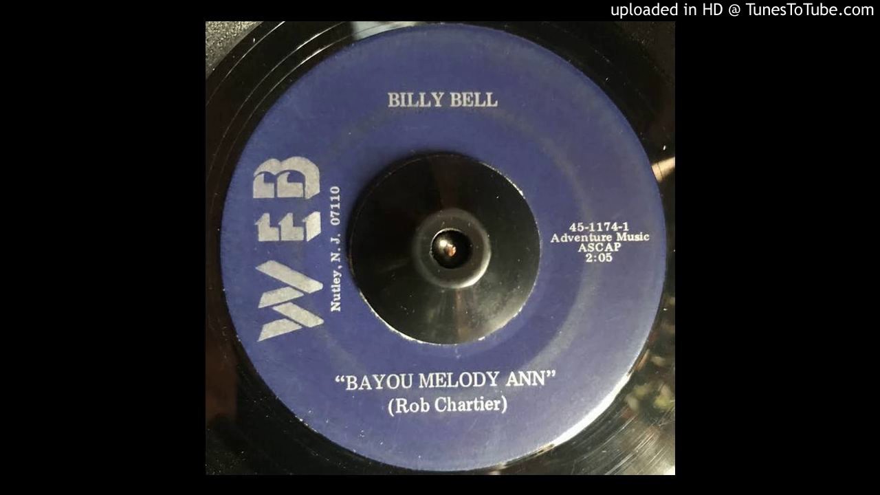 Oddball Psych 45 Billy Bell - Bayou Melody Ann -WEB Records mayonnaise