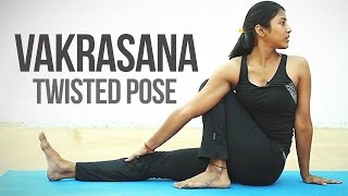 How to do Vakrasana (Twisted Pose)