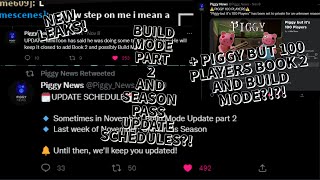 NEW! Piggy Build Mode Update Schedule! (100 Players book 2?!?)