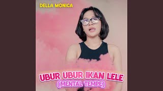 Ubur Ubur Ikan Lele mental Tempe