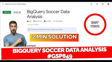 BigQuery Soccer Data Analysis | #qwiklabs | #GSP849