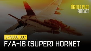 037 - F/A-18 (Super) Hornet