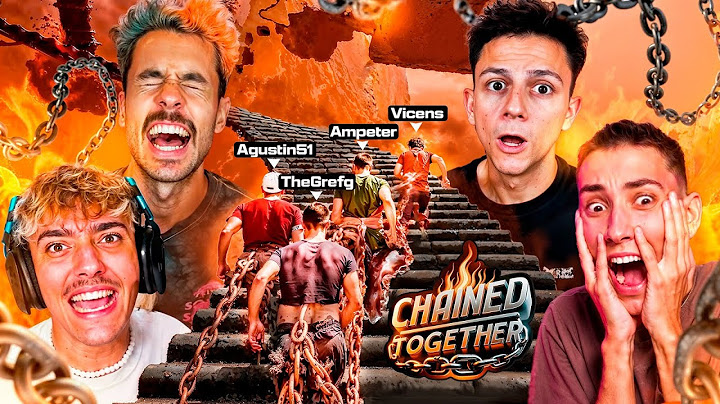EL ESCUADRÓN JUEGA A CHAINED TOGETHER (ACABA MAL) - TheGrefg