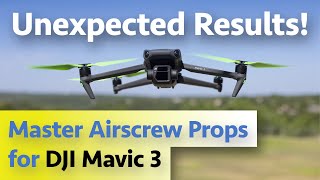 Master Airscrew Props for Mavic 3 - Should You Buy Them?