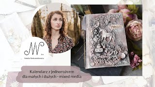 Kalendarz z jednorożcem dla małych i dużych - mixed media