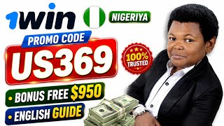 1Win Nigeria Promo Code | Get FREE $950 Bonus | Registration & English Guide 2026