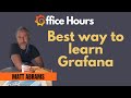How to learn Grafana with Grafana Play (Grafana Office Hours #10)