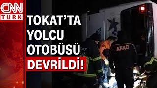 Tokatta Yolcu Otobüsü Devrildi 1 Ölü, 15 Yaralı