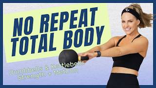 01: Total Body No Repeat Workout with Weights | Dumbbells & Kettlebells (Strength + Metcon!)