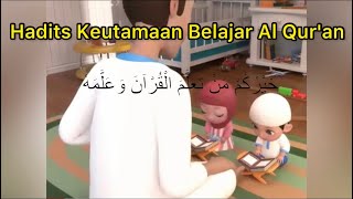 Hadits Keutamaan Belajar Al Qur'an 5X