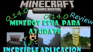Minebot El Ayudante De Minecraft | Como utilizar Minebot para Minecraft PE 0.14.X