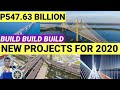 NEW BUILD BUILD BUILD PROJECTS FOR  2020