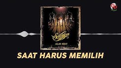 Seventeen - Saat Harus Memilih (Audio)  - Durasi: 3:24. 