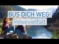 bus dich weg! Reisevielfalt