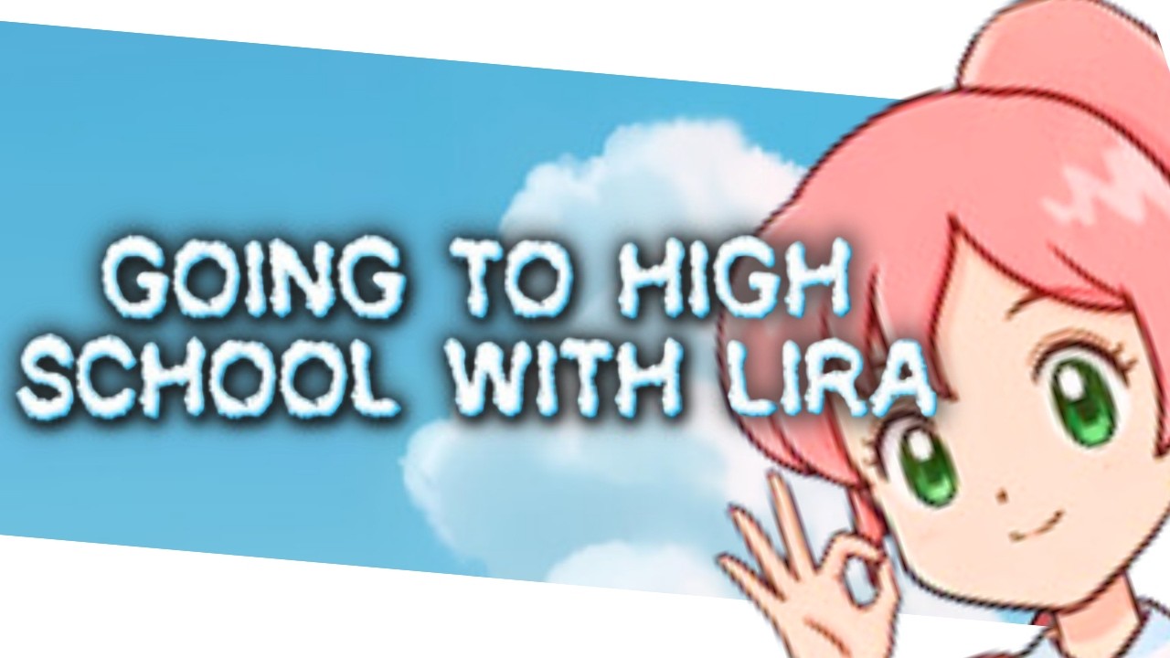 What IS this game?! | Going to High School with Lira