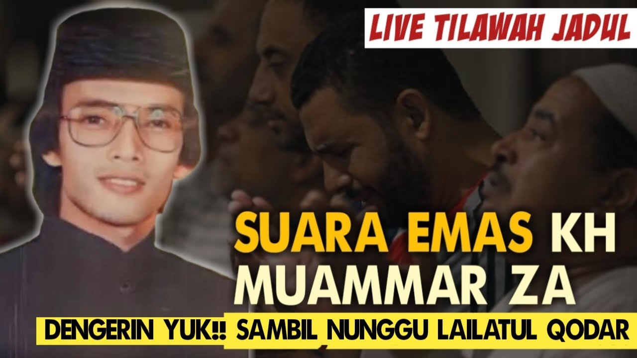Dengerin yuk sambil nungggu malam 1000 Bulan bersama Tilawah merdu Kh Muammar Za