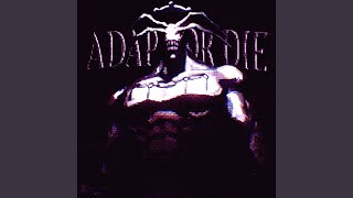 ADAPT OR DIE (INSTRUMENTAL)