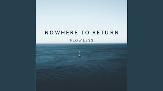 Nowhere to Return