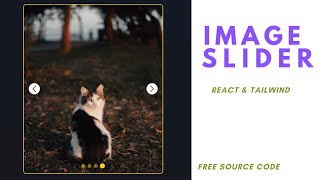 How to create Image Slider using React & Tailwind CSS