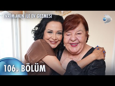 Evrim Akın ile Ev Gezmesi 106. Bölüm | Defne Yalnız
