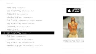 Смотреть клип Tarkan - Vay Anam Vay Gürcell Mix (Official Audio)