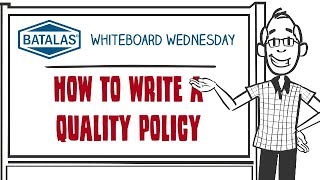 Batalas - How to write a quality policy