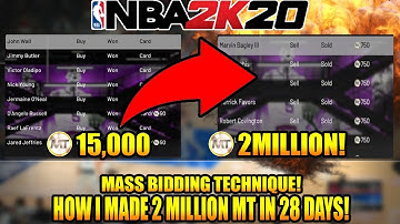 HOW I MADE 2 MILLION MT IN 28 DAYS! | MASS BIDDING TECHNIQUE! | NBA 2K20 MYTEAM