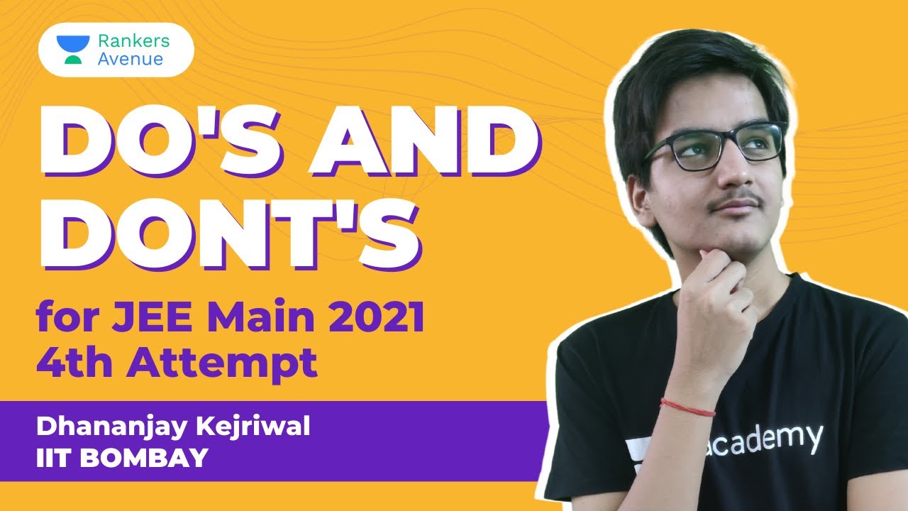 JEE Main 2021 | Improve score in JEE Main 4th attempt | JEE Main Strategy