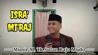 Munir M, Tk. Sutan Rajo Mudo: The Story of Isra' Mi'raj (Minang Sermon)
