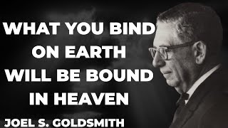 Download lagu What Happens When YOU Understand 'WHAT YOU BIND ON EARTH WILL BE BOUND IN HEAVEN' | Joel Goldsmith