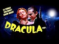 10 Things You Didn't Know About Dracula 1931