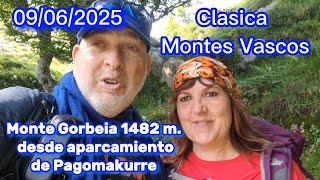 09/06/2025 Clásica Gorbeia 1482 m., desde Pagomakurre.