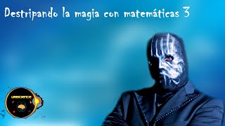 Destripando La Magia Con Matemáticas 3 Truco 3 Quantumfracture