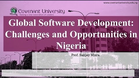 43rd PUBLIC LECTURE (with Sanjay Misra Ph.D) - GLOBAL SOFTWARE DEVELOPMENT