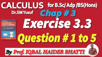 Chap#3 | General Theorem & Indeterminate form |Exercise 3.3 Q1 to Q5| Calculus by SM Yusuf lec 12