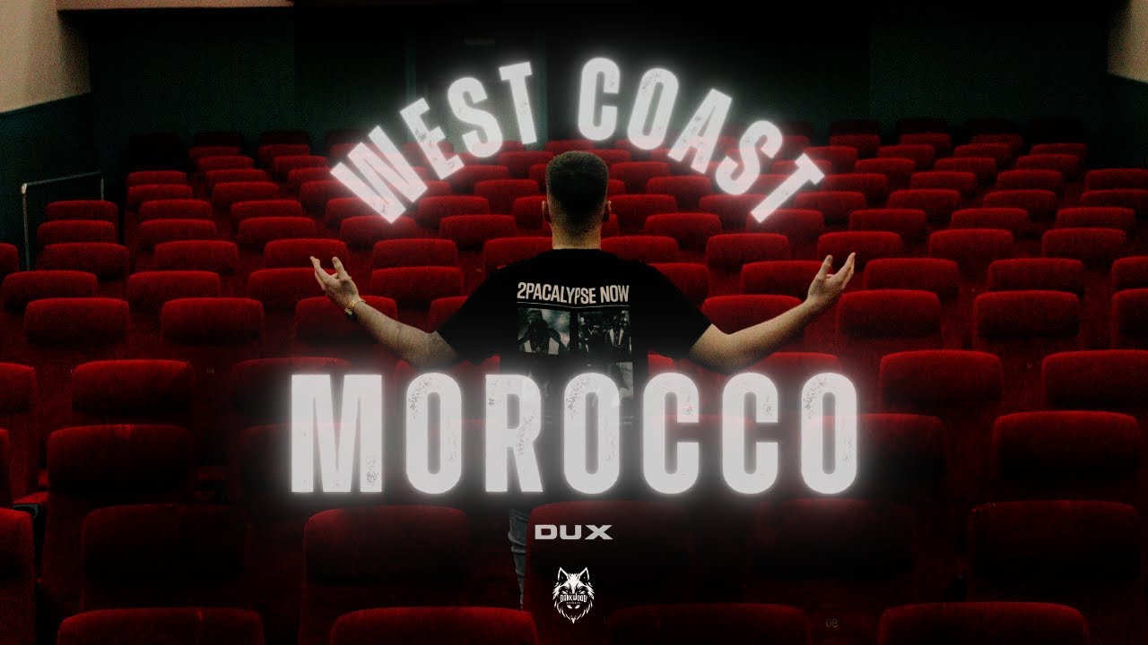 DUX  - MOROCCO (Official Lyrics | Album West Coast)