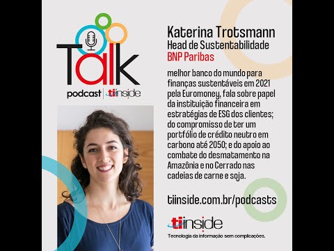 TI Inside Talk - Katerina Trotsmann (BNP Paribas)