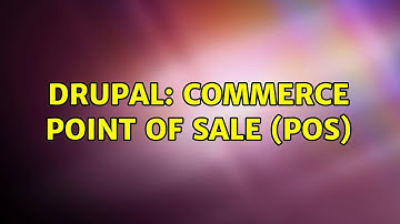 Drupal: Commerce Point of Sale (POS)