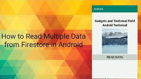 How to Read Multiple Data from Firestore in Android